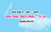 Soạn bài Sơn Tinh - Thủy Tinh trang 24 Ngữ văn lớp 9 tập 1 Kết nối tri thức